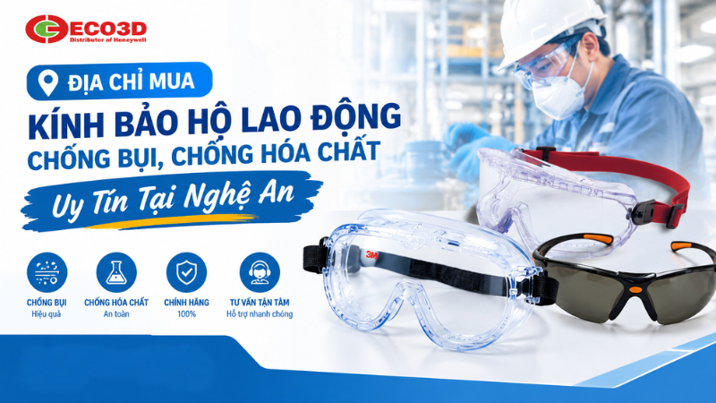 Địa Chỉ Mua Kính Bảo Hộ Lao Động Chống Bụi, Chống Hóa Chất Uy Tín Tại Nghệ An